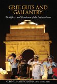 Grit, Guts and Gallantry The Officers and Gentlemen of The Defence Forces (eBook, ePUB) Grit, Guts and Gallantry The Officers and Gentlemen of The Defence Forces (eBook, ePUB)