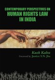 Contemporary Perspectives on Human Rights Law in India (eBook, ePUB) Contemporary Perspectives on Human Rights Law in India (eBook, ePUB)