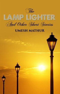 Lamp Lighter and Other Short Stories (eBook, ePUB) - Mathur, Umesh