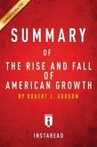 Summary of The Rise and Fall of American Growth (eBook, ePUB) Summary of The Rise and Fall of American Growth (eBook, ePUB)