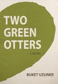 Two Green Otters (eBook, PDF)