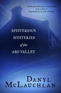 Mysterious Mysteries of the Aro Valley (eBook, ePUB) - McLauchlan, Danyl