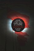 Home from the Dark Side of Utopia (eBook, ePUB)