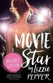 Movie Star by Lizzie Pepper (eBook, ePUB) Movie Star by Lizzie Pepper (eBook, ePUB)