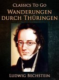 Wanderungen durch Thüringen (eBook, ePUB)