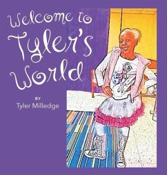 Welcome To Tyler's World - Milledge, Tyler