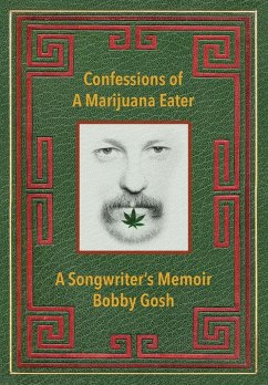 Confessions of a Marijuana Eater - Gosh, Bobby