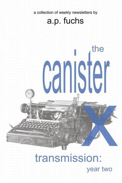 The Canister X Transmission - Fuchs, A. P.