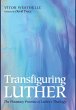 Transfiguring Luther - Bild 1