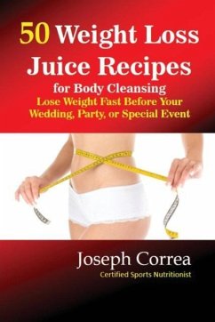 50 Weight Loss Juices - Correa, Joseph