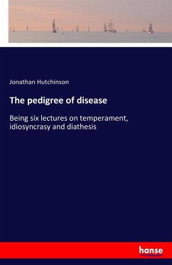 The pedigree of disease - Hutchinson, Jonathan