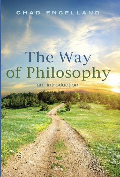 The Way of Philosophy - Engelland, Chad