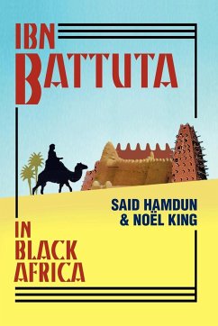 Ibn Battuta in Black Africa - Battutah, Ibn