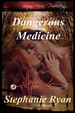 Dangerous Medicine - Ryan, Stephanie