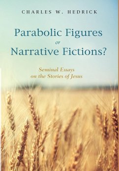 Parabolic Figures or Narrative Fictions? - Hedrick, Charles W.