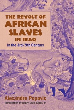 The Revolt of African Slaves in Iraq - Popovic, Alexandre