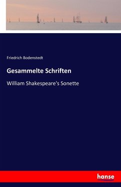 Gesammelte Schriften: William Shakespeare's Sonette