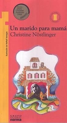 Un Marido Para Mamá - Nostlinger, Christine