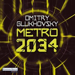 Metro 2034 / Metro Bd.2 (MP3-Download) - Glukhovsky, Dmitry