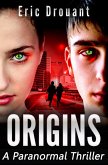 Origins: A Paranormal Thriller (Cassie Reynold Psychic Thriller Series, #1) (eBook, ePUB)