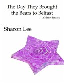 The Day They Brought the Bears to Belfast (eBook, ePUB)