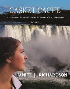 Cover Casket Cache (A Spencer Funeral Home Niagara Cozy Mystery, #1) (eBook, ePUB)