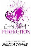 Crazy Stupid Perfection (Crazy Love, #3) (eBook, ePUB)