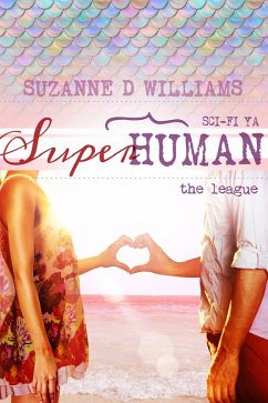 The League (Superhuman, #2) (eBook, ePUB) - Williams, Suzanne D.