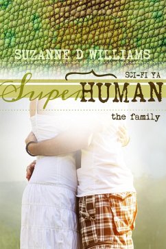 The Family (Superhuman, #4) (eBook, ePUB) - Williams, Suzanne D.