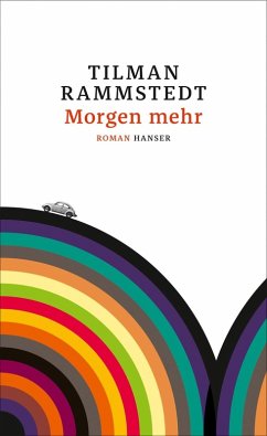 Morgen mehr (eBook, ePUB) - Rammstedt, Tilman