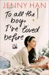 To all the boys I've loved before /... - Bild 1