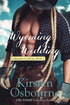 Wyoming Wedding (Culpepper Cowboys, #1) (eBook, ePUB) - Osbourne, Kirsten