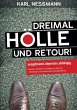 Dreimal Hölle und retour - Bild 1