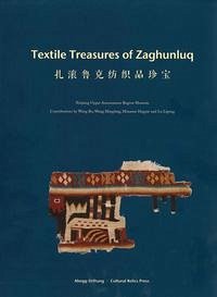 Textile Treasures of Zaghunluq