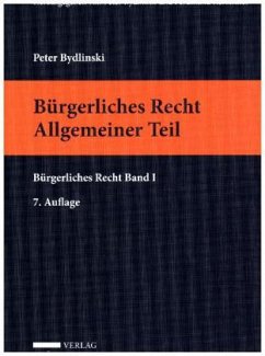 Allgemeiner Teil / Bürgerliches Recht (f. Österreich) Bd.1 - Bydlinski, Peter