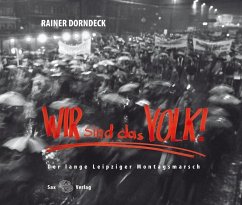 Wir sind das Volk! - Dorndeck, Rainer