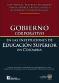 Gobierno corporativo en las instituciones de educación superior en Colombia (eBook, ePUB)