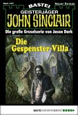 Die Gespenster-Villa / John Sinclair Bd.1497 (eBook, ePUB)