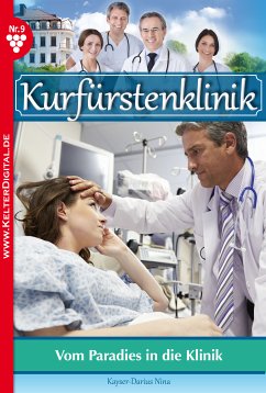 Kurfürstenklinik 9 – Arztroman (eBook, ePUB) - Kayser-Darius, Nina