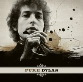 Pure Dylan-An Intimate Look At Bob Dylan