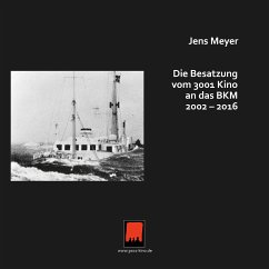 Die Besatzung vom 3001 Kino an das BKM 2002 - 2016 (eBook, ePUB) - Meyer, Jens