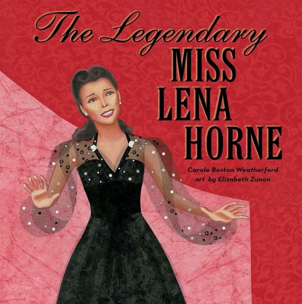 The Legendary Miss Lena Horne (eBook, ePUB) The Legendary Miss Lena Horne (eBook, ePUB)