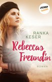 Rebeccas Freundin (eBook, ePUB)