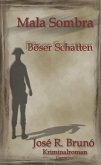 Mala Sombra - Böser Schatten (eBook, ePUB)