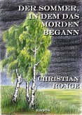 Der Sommer, in dem das Morden begann (eBook, ePUB)