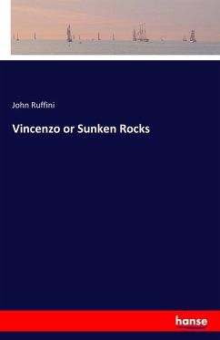 Vincenzo or Sunken Rocks - Ruffini, John