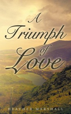 A Triumph of Love - Marshall, Heather