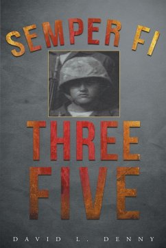 Semper Fi Three Five - Denny, David L