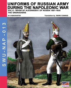 Uniforms of Russian army during the Napoleonic war vol.8 - Viskovatov, Aleksandr Vasilevich