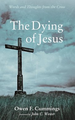 The Dying of Jesus - Cummings, Owen F.